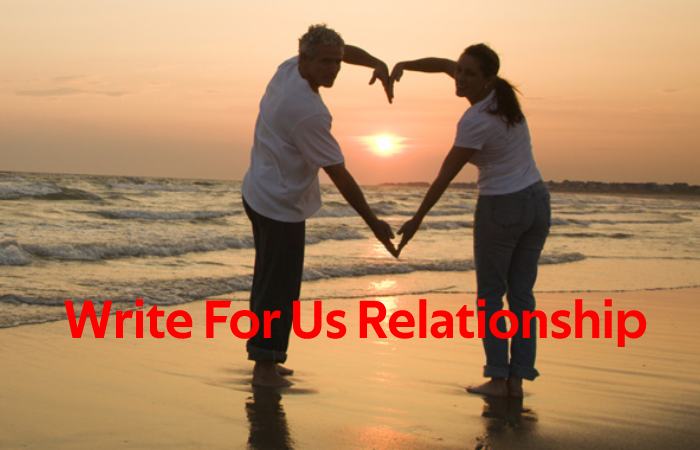 Write For Us Relationship
